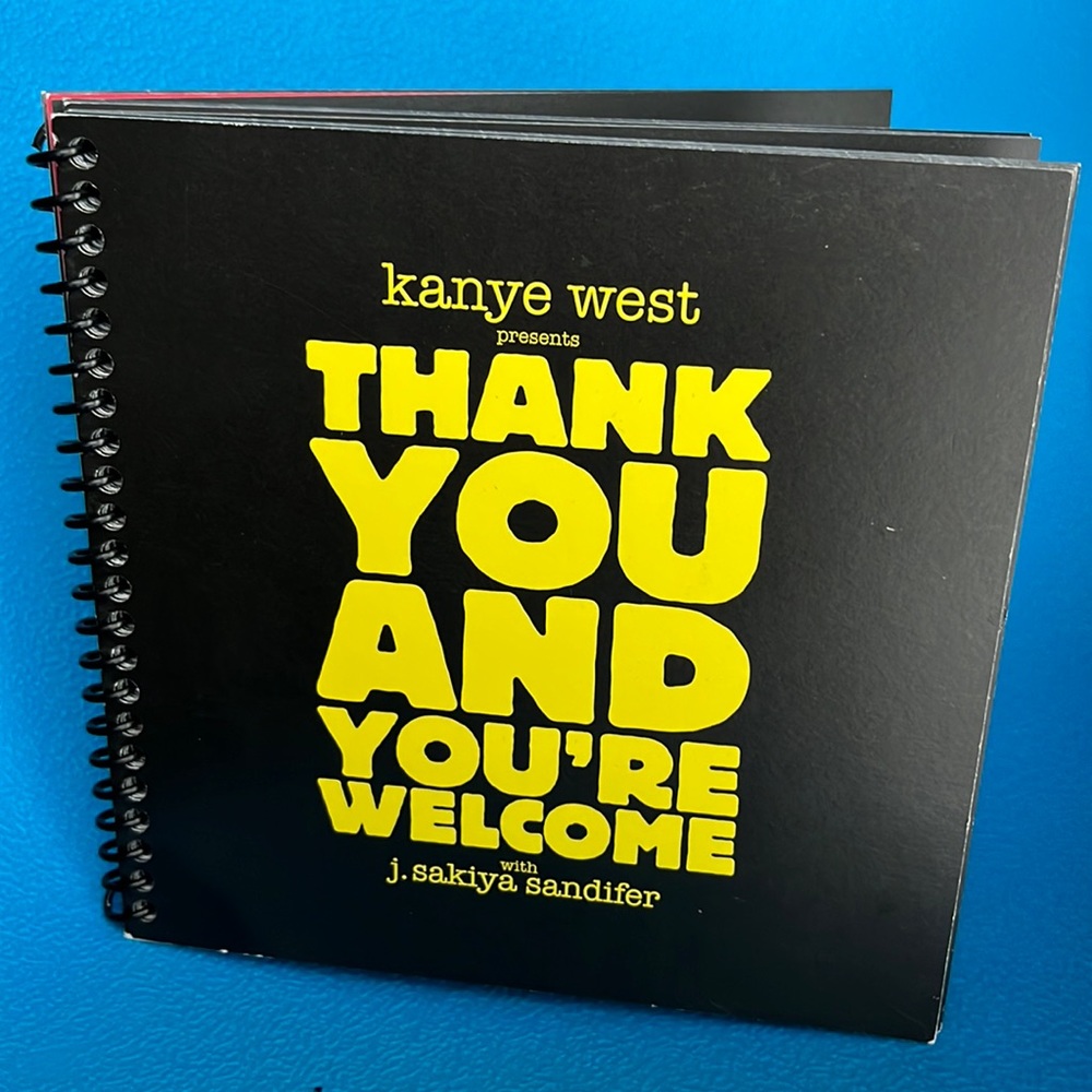 Thank you and you’re welcome by Kanye west w j. Sakiya sandifer collectable book